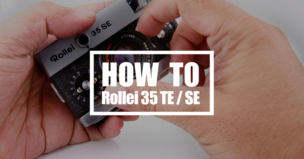 วิธีใช้งาน กล้องฟิล์ม Rollei 35 TE/SE สำหรับมือใหม่